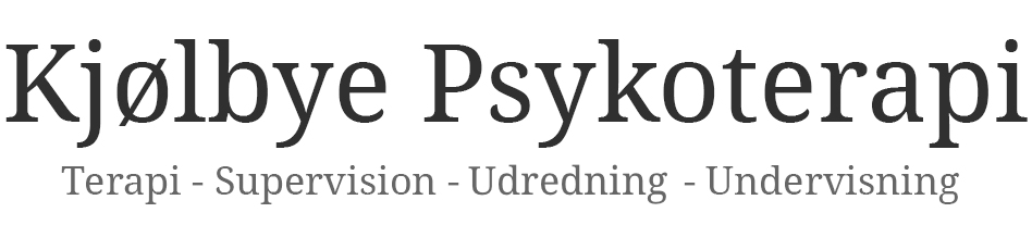 Kjølbye Psykoterapi - Terapi, Supervision, Rådgivning, Undervisning